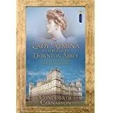 Livro Lady Almina E A Verdadeira Do Condessa De Carnav