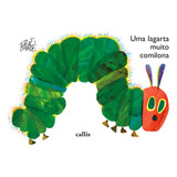 Livro Lagarta Muito Comilona