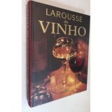 Livro Larousse Do Vinho