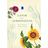 Livro Latim Para Jardinistas