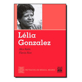 Livro Lélia Gonzalez Retratos Do Brasil Negro