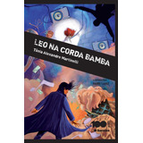 Livro Leo Na Corda Bamba Série Coleção Jabuti Tânia Alexandre Martinelli Editora Saraiva Novo 
