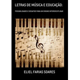 Livro Letras De Música E Educação 