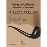 Livro Lições Umbanda Quimbanda Palavra Preto-velho 10edição