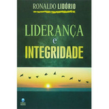 Livro Liderança E Integridade Ronaldo Lidório Betânia
