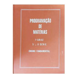 Livro Língua Portuguesa Programação De Matérias 1 Grau 5 À 8 Série Alpheu Tersariol