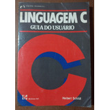 Livro Linguagem C Guia Do Usuário