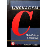 Livro Linguagem C Guia Prático E Interativo Herbert Schildt