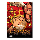 Livro Lino Yang E Os Herdeiros