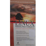 Livro Linux Fundamentos Prática E Certificação Lpi 2010