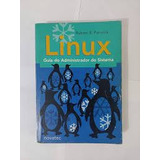 Livro Linux Guia Do Administrador Do Sistema Rubem E Ferreira 2003 