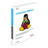 Livro Linux Para Makers