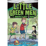 Livro Little Green Men At The Mercury Inn   Capa Dura
