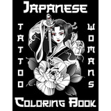 Livro Livro De Colorir Japonês Tatuagem Para Mulheres Pág