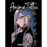 Livro Livro Para Colorir De Tatuagem De Anime Tatuagens D