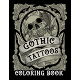 Livro Livro Para Colorir De Tatuagens Góticas Mais De 30