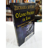 Livro Livro Perdido De Enki O Memorias E Profecias De Um Deus Extraterrestre Sitchin Zecharia 2017 