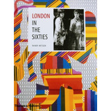 Livro London In The Sixties Importado