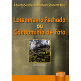 Livro Loteamento Fechado Ou Condomínio De Fato