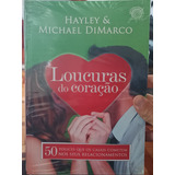 Livro Loucuras Do Coração Hayley Michael Dimarco