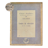 Livro Louis Kohler Estudos De Velocidade Op 173 Para Piano 3 Caderno Rev Souza Lima estoque Antigo 