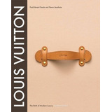 Livro Louis Vuitton The Birth Of Modern Luxury Updated