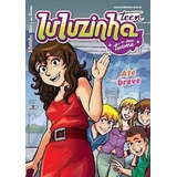 Livro Lulizinha Teen E