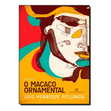 Livro Macaco Ornamental O