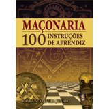 Livro Maçonaria 100 Instruções De Aprendiz Raymundo D elia Júnior Novo C Nf