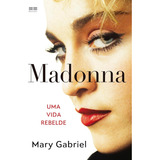 Livro Madonna  Uma Vida Rebelde