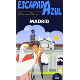 Livro Madrid Escapada Azul 2015 De Guias Azules