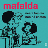 Livro Mafalda Nesta Familia Não Ha Chefes