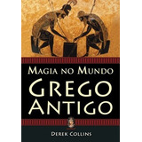 Livro Magia No Mundo Grego Antigo