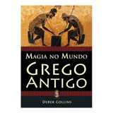 Livro Magia No Mundo Grego Antigo