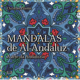 Livro Mandalas De Al andaluz A Arte Da Andaluzia