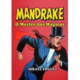 Livro Mandrake O Mestre Dos Mágicos Israel Foguel hq 