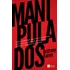 Livro Manipulados, De Brittany Kaiser 1a Edição 2020 Em Português Capa Mole Editora Harpercollins Brasil