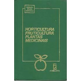 Livro Manual Brasil Agricola Volume 5 Horticultura Floricultura E Plantas Medicin Editora Icone 1986 