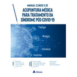 Livro Manual Clínico E De Acupuntura Médica Para Tratament