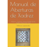 Livro Manual De Aberturas De Xadrez Volume 1 Aberturas