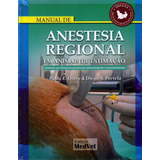 Livro Manual De Anestesia Regional Em