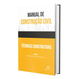 Livro Manual De Construção Civil Técnicas Construtivas De Mahara Iasmine Sampaio Cardoso Lima Editora 2b Educação Capa Mole Edição 1 Em Português 2021