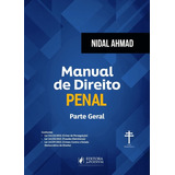 Livro Manual De Direito Penal - Parte Geral - Nidal Ahmad