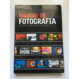 Livro Manual De Fotografia James A