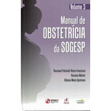 Livro Manual De Obstetrícia Da Sogesp