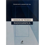 Livro Manual De Técnica Radiográfica Val
