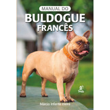 Livro Manual Do Buldogue Francês