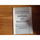 Livro Manual Do Professor Temas De Geografia Espaço E M