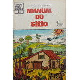 Livro Manual Do Sítio coleção Brasil Agrícola Barbosa Antonio Carlos Da Silva 1986 