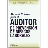 Livro Manual Práctico Para El Auditor De Prevención De Riesg